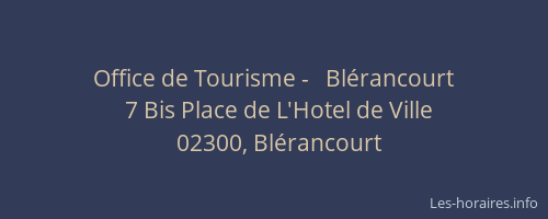 Office de Tourisme -   Blérancourt