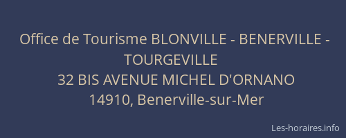 Office de Tourisme BLONVILLE - BENERVILLE - TOURGEVILLE