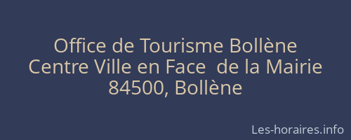 Office de Tourisme Bollène