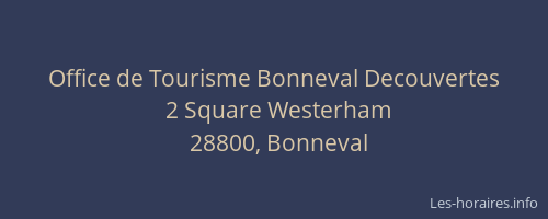 Office de Tourisme Bonneval Decouvertes