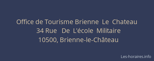 Office de Tourisme Brienne  Le  Chateau