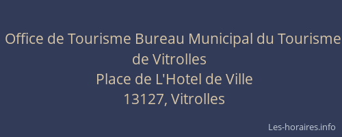 Office de Tourisme Bureau Municipal du Tourisme de Vitrolles
