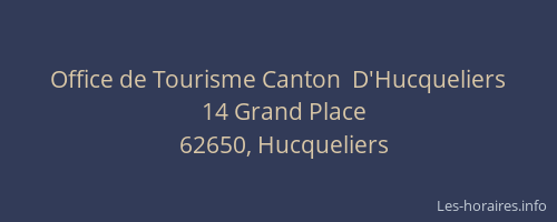 Office de Tourisme Canton  D'Hucqueliers