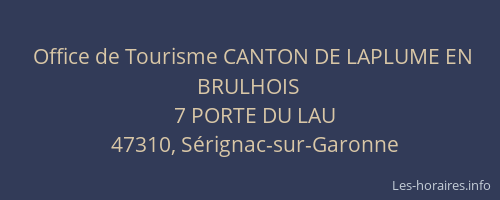 Office de Tourisme CANTON DE LAPLUME EN BRULHOIS