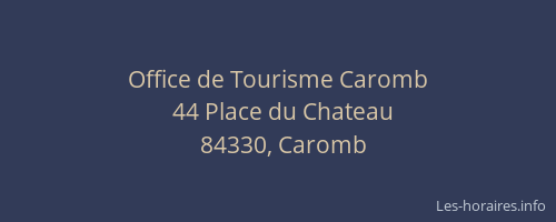 Office de Tourisme Caromb