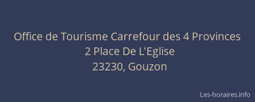 Office de Tourisme Carrefour des 4 Provinces