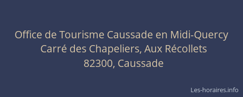 Office de Tourisme Caussade en Midi-Quercy