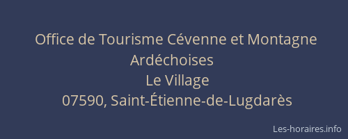Office de Tourisme Cévenne et Montagne Ardéchoises