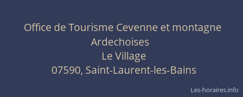 Office de Tourisme Cevenne et montagne Ardechoises