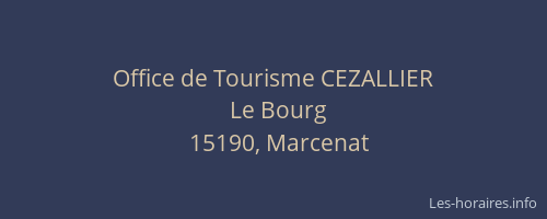 Office de Tourisme CEZALLIER