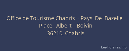Office de Tourisme Chabris  - Pays  De  Bazelle