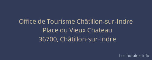 Office de Tourisme Châtillon-sur-Indre