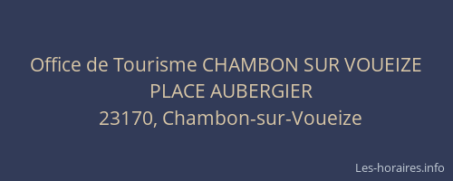 Office de Tourisme CHAMBON SUR VOUEIZE