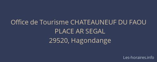 Office de Tourisme CHATEAUNEUF DU FAOU