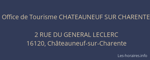 Office de Tourisme CHATEAUNEUF SUR CHARENTE