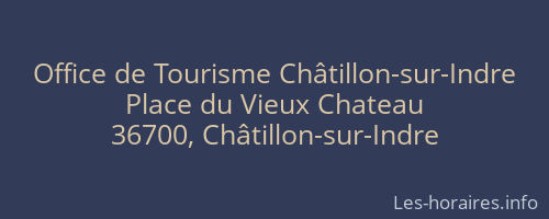 Office de Tourisme Châtillon-sur-Indre