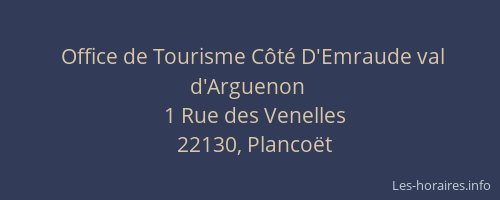 Office de Tourisme C&ocirc;t&eacute; D'Emraude val d'Arguenon