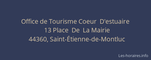 Office de Tourisme Coeur  D'estuaire