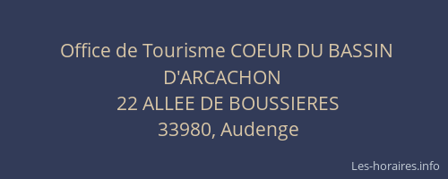 Office de Tourisme COEUR DU BASSIN D'ARCACHON