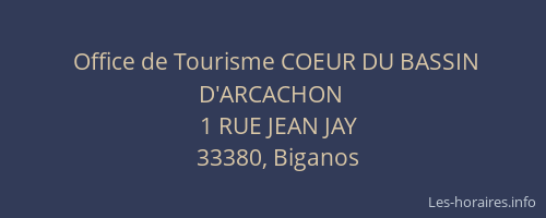 Office de Tourisme COEUR DU BASSIN D'ARCACHON