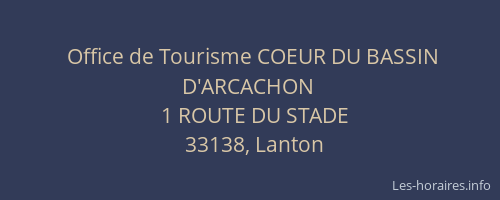 Office de Tourisme COEUR DU BASSIN D'ARCACHON