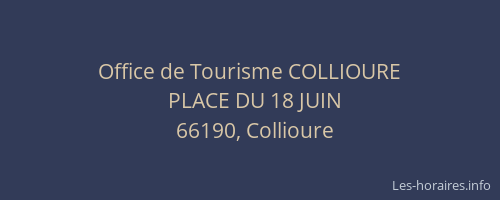 Office de Tourisme COLLIOURE