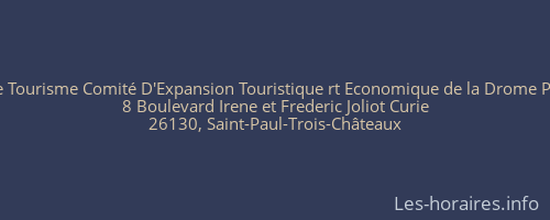 Office de Tourisme Comité D'Expansion Touristique rt Economique de la Drome Provençal