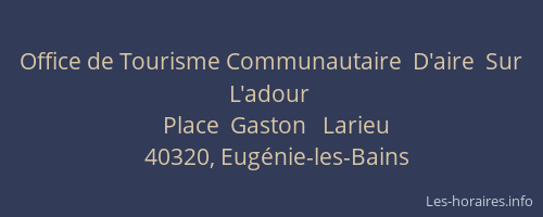 Office de Tourisme Communautaire  D'aire  Sur  L'adour