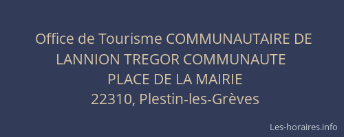 Office de Tourisme COMMUNAUTAIRE DE LANNION TREGOR COMMUNAUTE