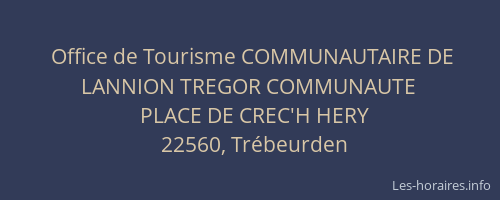 Office de Tourisme COMMUNAUTAIRE DE LANNION TREGOR COMMUNAUTE