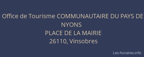 Office de Tourisme COMMUNAUTAIRE DU PAYS DE NYONS