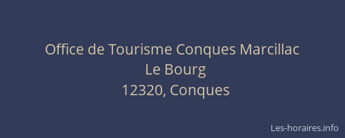 Office de Tourisme Conques Marcillac