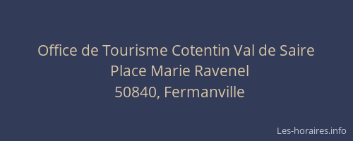 Office de Tourisme Cotentin Val de Saire