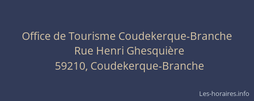 Office de Tourisme Coudekerque-Branche