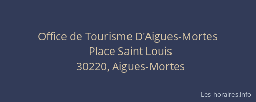 Office de Tourisme D'Aigues-Mortes