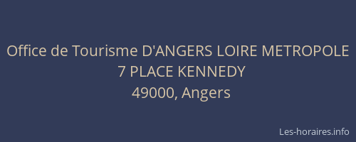 Office de Tourisme D'ANGERS LOIRE METROPOLE