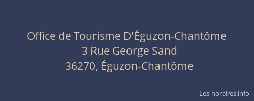 Office de Tourisme D'Éguzon-Chantôme