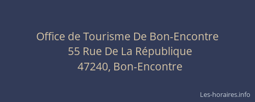 Office de Tourisme De Bon-Encontre