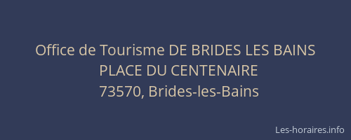 Office de Tourisme DE BRIDES LES BAINS