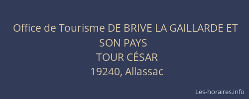 Office de Tourisme DE BRIVE LA GAILLARDE ET SON PAYS