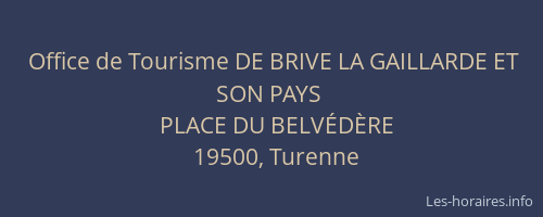 Office de Tourisme DE BRIVE LA GAILLARDE ET SON PAYS