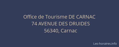 Office de Tourisme DE CARNAC