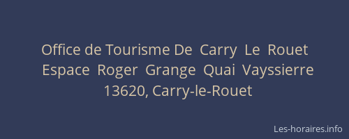 Office de Tourisme De  Carry  Le  Rouet