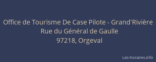 Office de Tourisme De Case Pilote - Grand'Rivière