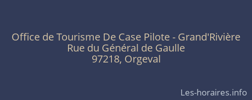 Office de Tourisme De Case Pilote - Grand'Rivière