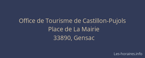 Office de Tourisme de Castillon-Pujols