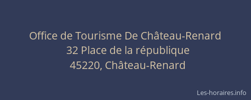 Office de Tourisme De Ch&acirc;teau-Renard