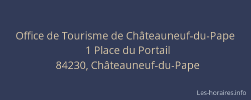Office de Tourisme de Ch&acirc;teauneuf-du-Pape