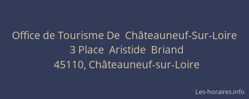 Office de Tourisme De  Ch&acirc;teauneuf-Sur-Loire