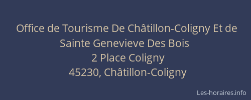 Office de Tourisme De Ch&acirc;tillon-Coligny Et de Sainte Genevieve Des Bois